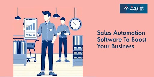 Sales Automation Software To Boost Your Business